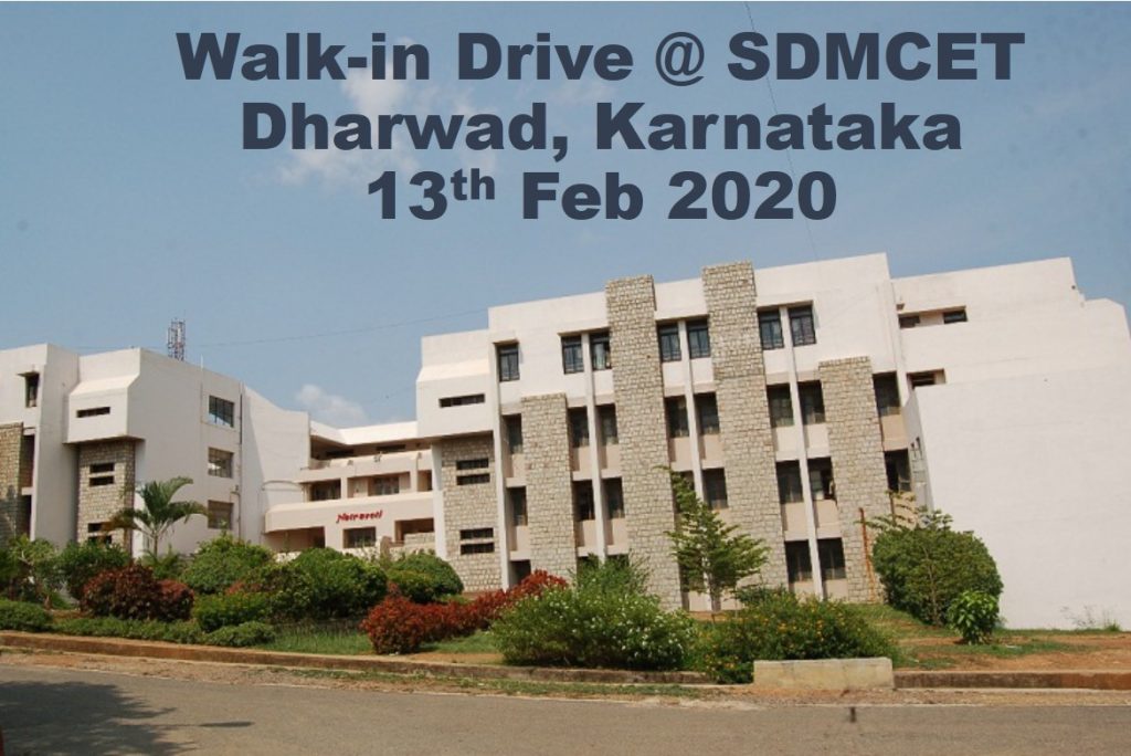 Walkin Recruitment Drive at SDMCET Dharwad, Karnataka CONNECTING2WORK